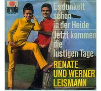 LEISMANN, Renate & Werner - Es dunkelt schon in der Heide / Jetzt kommen die lustigen Tage / 19 584 AU