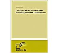 Leistungen Und Risiken Der Banken Beim Going Public Von Fußballvereinen