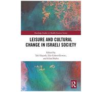 Leisure And Cultural Change In Israeli Society