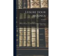 Leisure Hour Musings