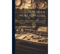 Leisure Hour Work For Ladies