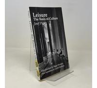 Leisure: The Basis of Culture
