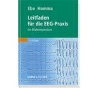 Leitfaden für die EEG-Praxis Ebe, Mitsura,Homma, Isako (Auteur)
