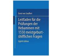 Leitfaden Für Die Prüfungen Der Hebammen