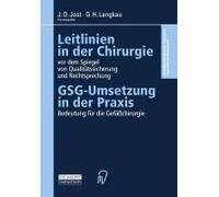 Leitlinien In Der Chirurgie Vor Dem Spiegel Von Qualitätssicherung Und Rechtsprechung