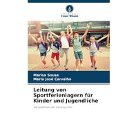 Leitung von Sportferienlagern für Kinder und Jugendliche