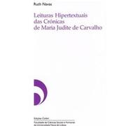 Leituras Hipertextuais Das Crónicas De Maria Judite De Carvalho Vaz Santos Navas, Ruth (Auteur)