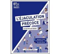 L'éjaculation précoce Sébastien Landry (Auteur)