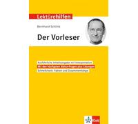 Lektürehilfen Bernhard Schlink "Der Vorleser": Interpretationshilfe für Oberstufe und Abitur