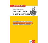 Lektürehilfen Joseph von Eichendorff, Aus dem Leben eines Taugenichts: Interpretationshilfe für Oberstufe und Abitur