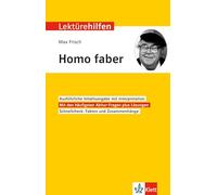Lektürehilfen Max Frisch "Homo faber": Für Oberstufe und Abitur