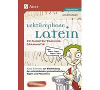 Lektürephase Latein: 10-Minuten-Training Grammatik