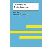 Lektüreschlüssel XL. Theodor Storm: Der Schimmelreiter