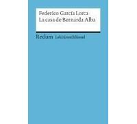 Lektüreschlüssel Zu Federico García Lorca: La Casa De Bernarda Alba