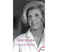 L'élan du coeur Claude Pompidou (Auteur)