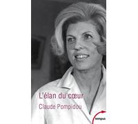 L'élan du coeur: Mémoires