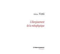 L'élargissement de la métaphysique - Miklos Vetö - Hermann - broché - Essai