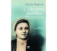 L'Election interdite: Itinéraire de Joséphine Pencalet, ouvrière bretonne (1886-1972)