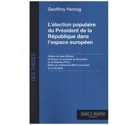 L'élection Populaire Du Président De La République Dans L'espace Européen