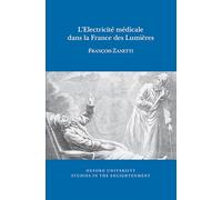 L'électricité médicale dans la France des Lumières – Oxford University Press