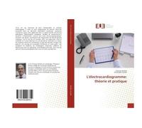 L'electrocardiogramme: theorie et pratique Dimensionnement des Reacteurs Production et valorisation energetique du biogaz - Christian Brohet - Universitaires Europeennes - broché - Essai