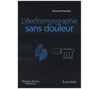 L'électromyographie Sans Douleur - Principes Et Précautions Techniques De L'examen