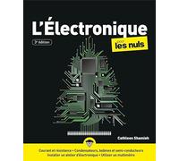 L'électronique pour les Nuls, grand format, 3 éd.