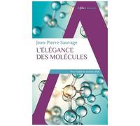 L'élégance Des Molécules