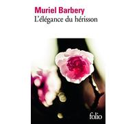 L'élégance du hérisson de Muriel Barbery ( 25 juin 2009 )