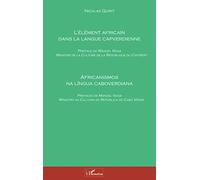 L'élément africain dans la langue capverdienne: Bilingue portugais français