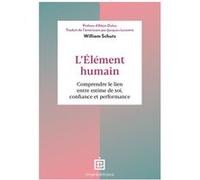 L'élément humain William Schutz (Auteur)