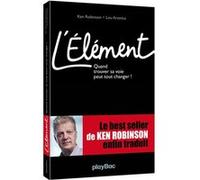 L'Élément : Quand trouver sa voie peut tout changer !