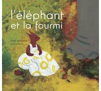 L'elephant et la fourmi - Daisy Mrazkova - Memo Eds - relié - Album jeunesse dès 3 ans