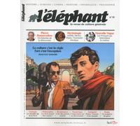 L'éléphant - La revue de culture générale - numéro 18 - 04/2017 Avril 2017 - Collectif - Scrineo - broché - Revue