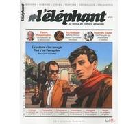 L'éléphant - La revue de culture générale - numéro 18 - 04/2017 Collectif (Auteur)