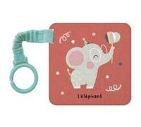 Collectif – L'éléphant – Livre poussette en tissu, Album éveil dès la naissance – Broché