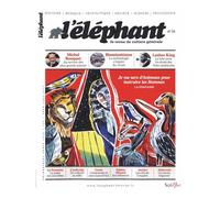 L'éléphant N° 22, Avril 2018