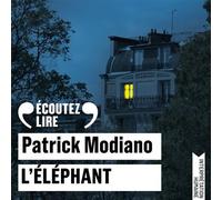L'éléphant - Patrick Modiano - Gallimard Audio - Livre audio - Roman