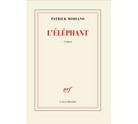 L'éléphant - Patrick Modiano - Gallimard - broché - Roman