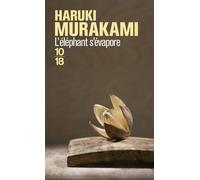 L'éléphant s'évapore de Murakami. Haruki (2009) Poche
