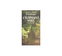 L'Eléphant vert - - traduit de l'italien - Giorgio Pressburger - Actes sud - Livre