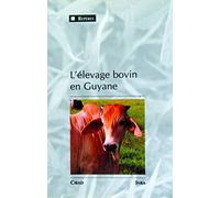 L'élevage bovin en Guyane: Une innovation majeure dans un milieu équatorial de plaine, 1975-1990