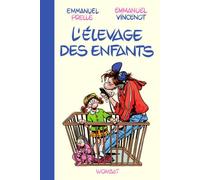 L'elevage des enfants - Emmanuel Prelle - Wombat - broché - Anthologie