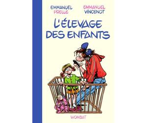 L'elevage des enfants - Emmanuel Prelle - Wombat - broché - Anthologie