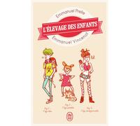 L'élevage des enfants - Emmanuel Vincenot - J'ai Lu - Poche - Anthologie