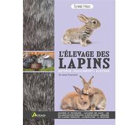 Alain Fournier – L'élevage des lapins – Guide – broché