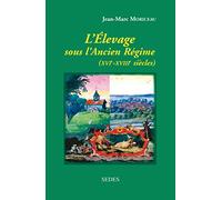 L'élevage sous l'Ancien Régime, du XVIe au XVIIIe siècle