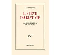 Roger Nimier – L'élève d'Aristote – Gallimard – Livre