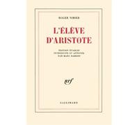 Roger Nimier – L'élève d'Aristote – Gallimard – Livre