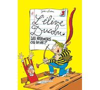 L'élève Ducobu, tome 3 : les réponses ou la vie